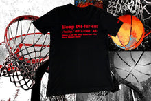 Load image into Gallery viewer, Hoop Dif·fer·ent (100% proceeds donated to Youth Sports)