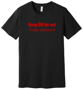 Hoop Dif·fer·ent (100% proceeds donated to Youth Sports)